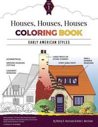 bokomslag Houses, Houses, Houses Coloring Book: Vol. 1: Early American Styles