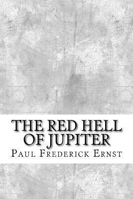 The Red Hell of Jupiter 1