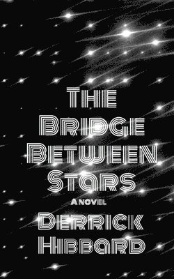 The Bridge Between Stars 1