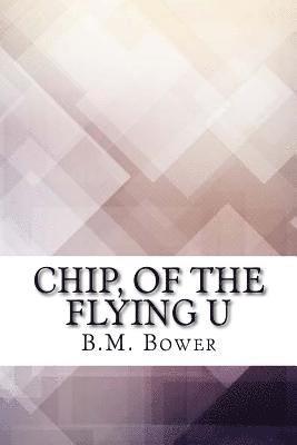 bokomslag Chip, of the Flying U