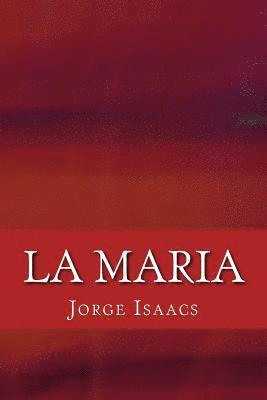 Jorge Isaacs - La Maria, Häftad