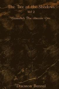 bokomslag The Tree of the Shadows: Gamaliel: The Obscene One