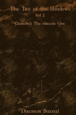 bokomslag The Tree of the Shadows: Gamaliel: The Obscene One