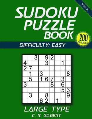C. R. Gilbert - SUDOKU Puzzle Book - EASY (Volume 3), Häftad