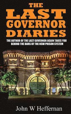 The Last Governor Diaries 1