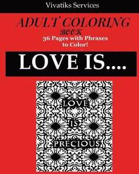 bokomslag Love Is....: Adult Coloring Book