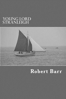 bokomslag Young Lord Stranleigh