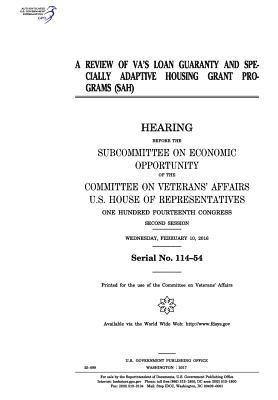 bokomslag A review of VA's loan guaranty and Specially Adaptive Housing grant programs (SAH): hearing before the Subcommittee on Economic Opportunity of the Com