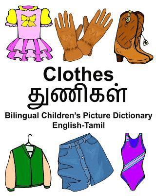 English-Tamil Clothes Bilingual Children's Picture Dictionary 1