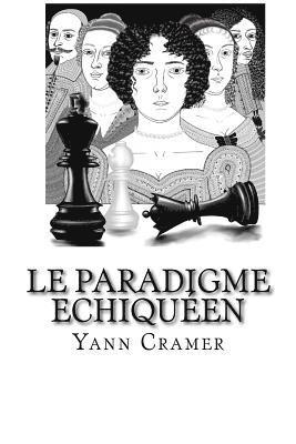 Reine Cramer - Le Paradigme Echiquéen, Häftad