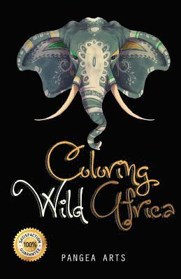 Coloring Wild Africa: Adult Coloring Book (TRAVEL SIZE) 1