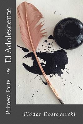 Fiódor Dostoyevski, Erick Winter - El adolescente: Primera Parte, Häftad