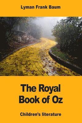 Lyman Frank Baum - The Royal Book of Oz, Häftad