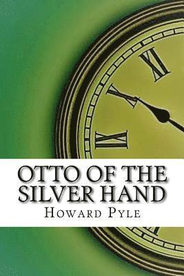 Otto of the Silver Hand 1