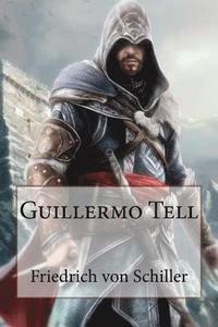 bokomslag Guillermo Tell