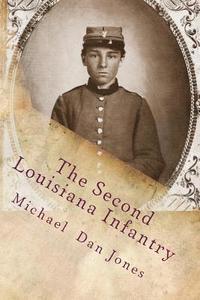 bokomslag The Second Louisiana Infantry: A Regimental History