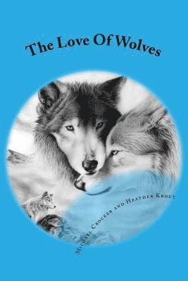 bokomslag The Love Of Wolves: Na