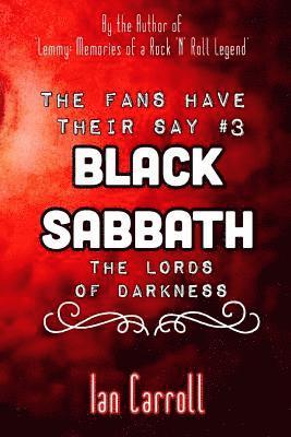 Ian Carroll - The Fans Have Their Say #3 Black Sabbath: The Lords of Darkness, Häftad