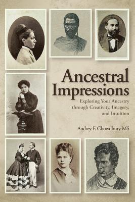 bokomslag Ancestral Impressions: Exploring Your Ancestry through Creativity, Imagery, and Intuition