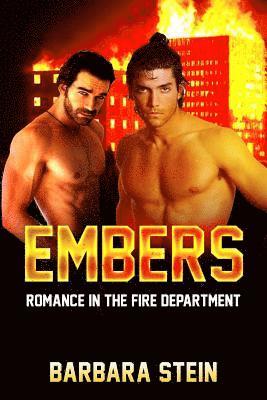 bokomslag Embers: Romance in the Fire Department (Gay Firefighters Romance)