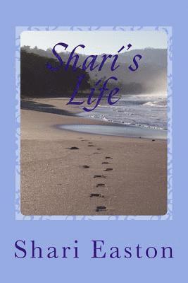 Shari Jane Easton - Shari's Life: My Story, Häftad