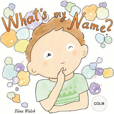 What's my name? COLM 1