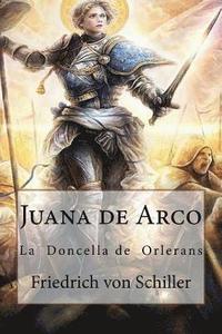 bokomslag Juana de Arco: La Doncella de Orlerans