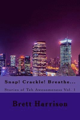 bokomslag Snap! Crackle! Breathe...