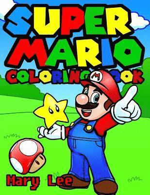 Super Mario Coloring Book for kids, activity book for children ages 2-5 1