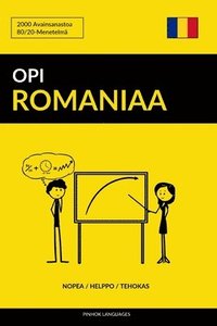 bokomslag Opi Romaniaa - Nopea / Helppo / Tehokas