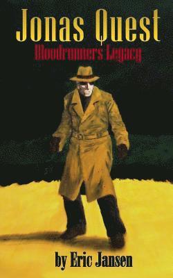 Jonas Quest: Bloodrunners Legacy