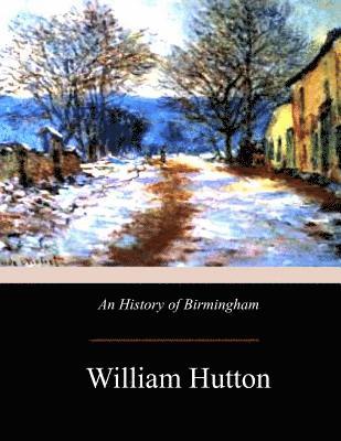 bokomslag An History of Birmingham