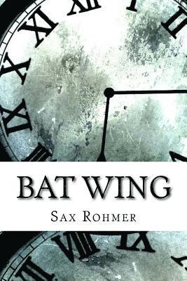 Sax Rohmer - Bat Wing, Häftad