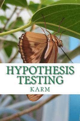 Hypothesis Testing: A Basic Approach on the Statistical Testing of the MEAN AND PROPORTION 1