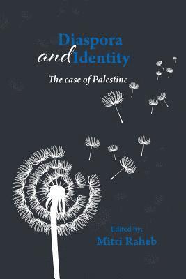 Mitri Raheb - Diaspora and Identity: The Case of Palestine, Häftad