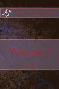 bokomslag Who am I
