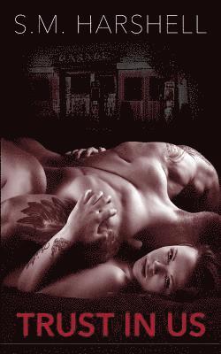 S. M. Harshell - Trust in Us, Häftad