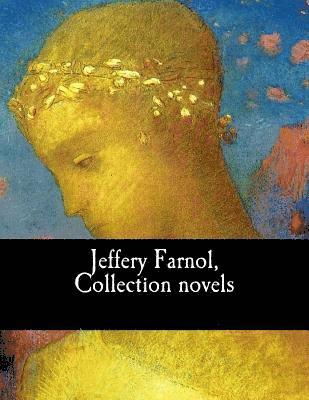 bokomslag Jeffery Farnol, Collection novels