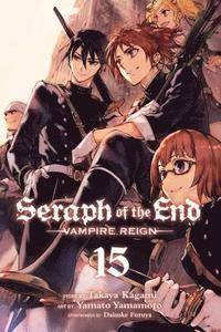 bokomslag Seraph of the End, Vol. 15