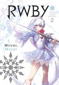 bokomslag RWBY: Official Manga Anthology, Vol. 2