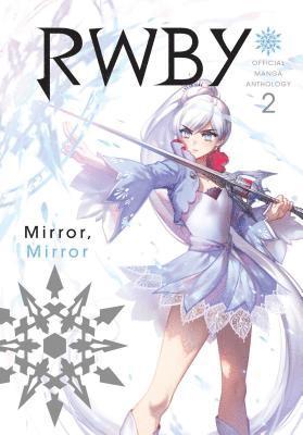 RWBY: Official Manga Anthology, Vol. 2 1
