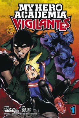 bokomslag My Hero Academia: Vigilantes, Vol. 1
