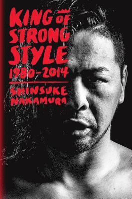 bokomslag King of Strong Style