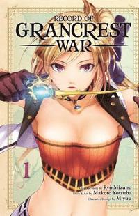 bokomslag Record of Grancrest War, Vol. 1