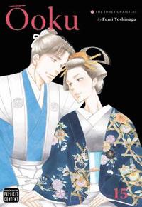 bokomslag Ôoku: The Inner Chambers, Vol. 15