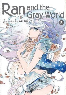 Ran and the Gray World, Vol. 5: Volume 5 1