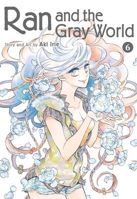 Ran and the Gray World, Vol. 6: Volume 6 1