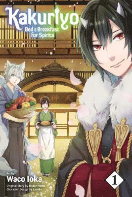 Kakuriyo: Bed & Breakfast for Spirits, Vol. 1 1