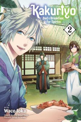 Kakuriyo: Bed & Breakfast for Spirits, Vol. 2 1