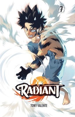 Radiant, Vol. 7 1